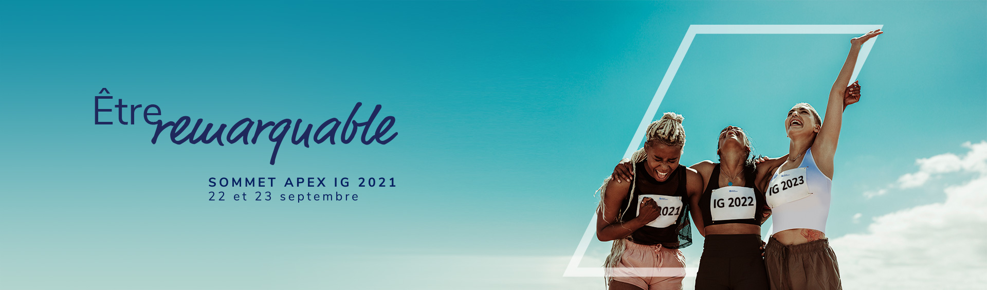 Être extraordinare - Vue sur le Sommet 2021